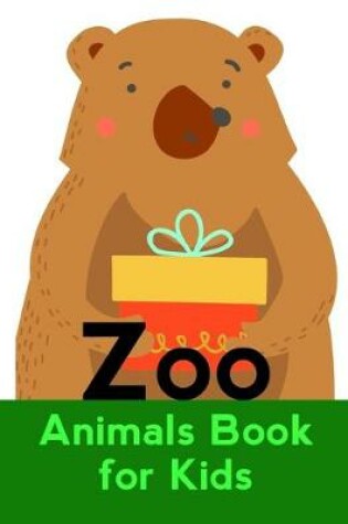 Cover of Zoo Animals Book For Kids