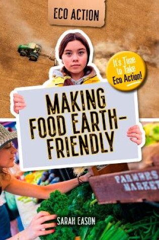 Cover of Making Food Earth-Friendly