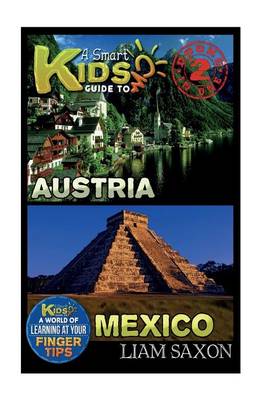 Book cover for A Smart Kids Guide to Austria and Mexico