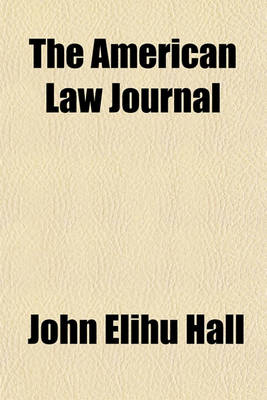 Book cover for The American Law Journal (Volume 6)