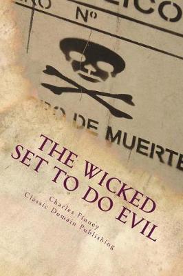 Book cover for The Wicked Set to Do Evil