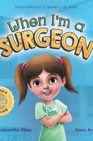 Cover of When I'm a Surgeon