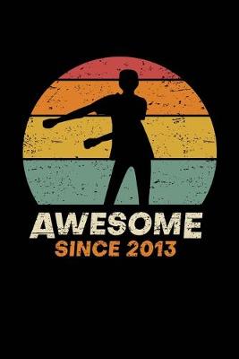 Book cover for Awesome Since 2013