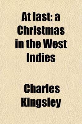 Book cover for At Last (Volume 1-2); A Christmas in the West Indies