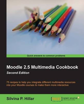 Book cover for Moodle 2.5 Multimedia Cookbook -