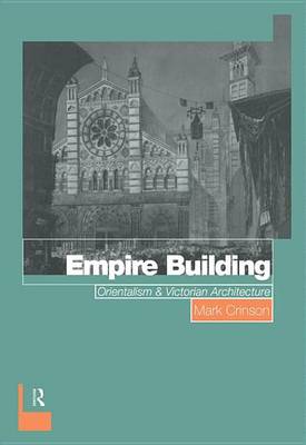 Book cover for Empire Building: Orientalism and Victorian Architecture