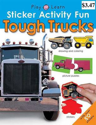 Cover of Sticker Activity Fun Tough Trucks