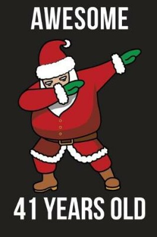 Cover of Awesome 41 Years Santa Dabbing