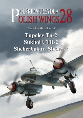 Cover of Tupolev Tu-2, Sukhoi UTB-2, Shcherbakov Shche-2