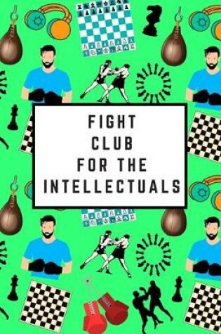 Cover of Fight Club For The Intellectuals