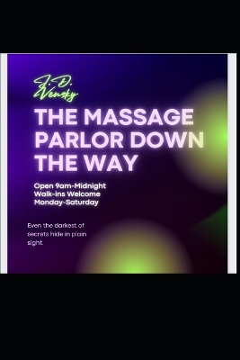 Book cover for The Massage Parlor Down the Way