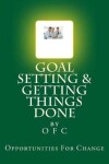 Book cover for Goal Setting and Getting Things Done