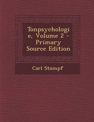 Book cover for Tonpsychologie, Volume 2 - Primary Source Edition