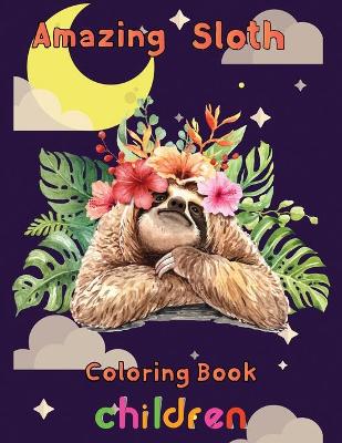 Book cover for Amazing Sloth Coloring book children