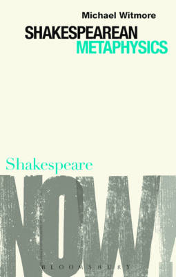 Cover of Shakespearean Metaphysics