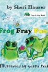 Book cover for Frog Fray Fun