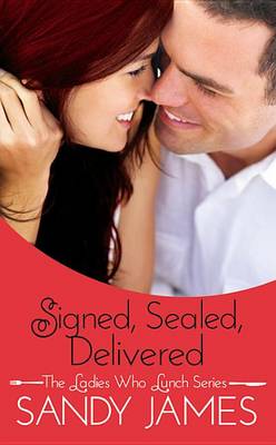 Book cover for Signed, Sealed, Delivered