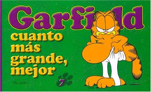 Book cover for Garfield Cuanto Mas Grande, Mejor