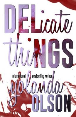 Book cover for Delicate Things
