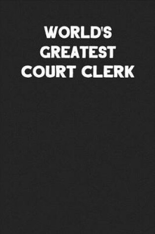 Cover of World's Greatest Court Clerk