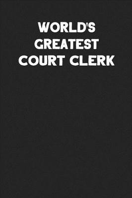 Book cover for World's Greatest Court Clerk