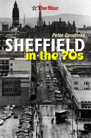 Cover of Sheffield in the 70s