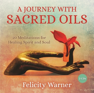 Book cover for A Journey with Sacred Oils