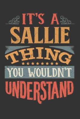 Book cover for Its A Sallie Thing You Wouldnt Understand