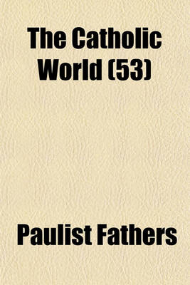 Book cover for The Catholic World (53)