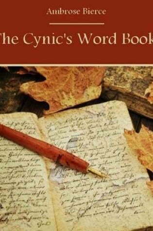 Cover of The Cynic's Word Book (Illustrated)