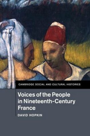 Cover of Voices of the People in Nineteenth-Century France