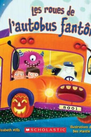 Cover of Les Roues de l'Autobus Fant?me