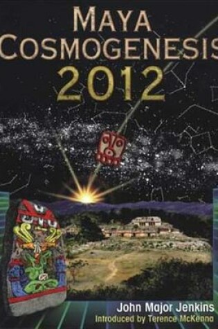 Cover of Maya Cosmogenesis 2012