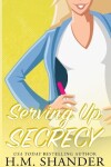 Book cover for Serving Up Secrecy