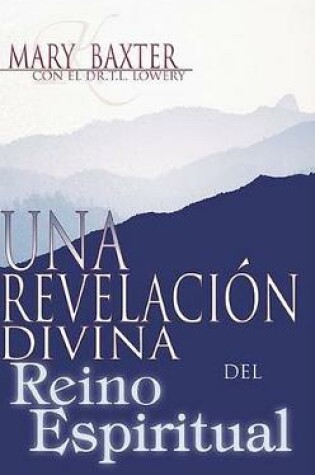 Cover of Una Revelacion Divina del Reino Espiritual