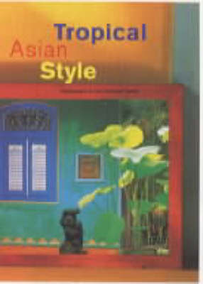 Cover of Tropical Asian Style