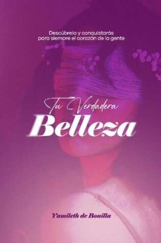 Cover of Tu verdadera belleza