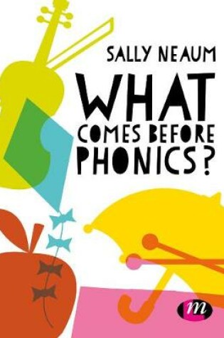 Cover of What comes before phonics?