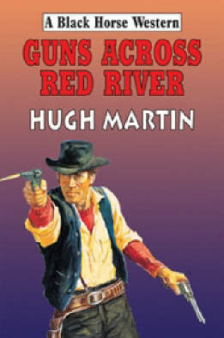 Cover of Guns Across Red River