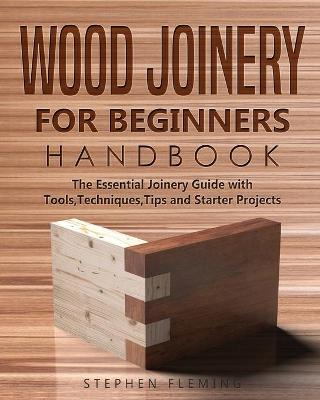 Book cover for Wood Joinery for Beginners Handbook