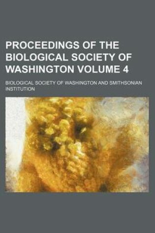 Cover of Proceedings of the Biological Society of Washington Volume 4