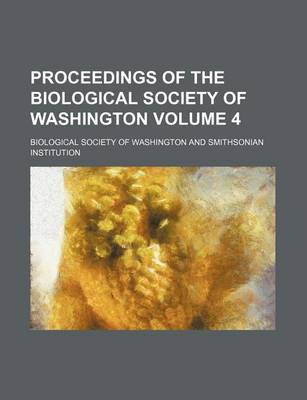 Book cover for Proceedings of the Biological Society of Washington Volume 4