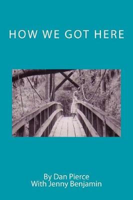 Book cover for How We Got Here