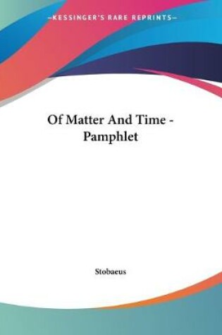 Cover of Of Matter And Time - Pamphlet