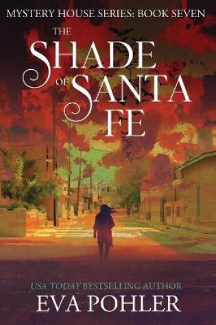 Cover of The Shade of Santa Fe