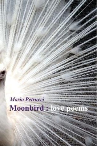 Cover of Moonbird : love poems