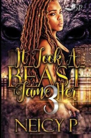 Cover of It Took A Beast To Tame Her 3