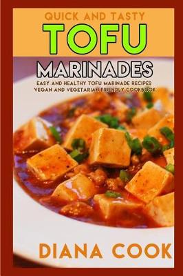 Book cover for Quick and Tasty Tofu Marinades