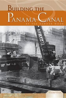 Cover of Building the Panama Canal