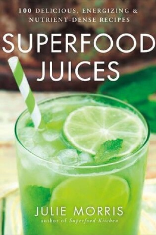 Cover of Superfood Juices